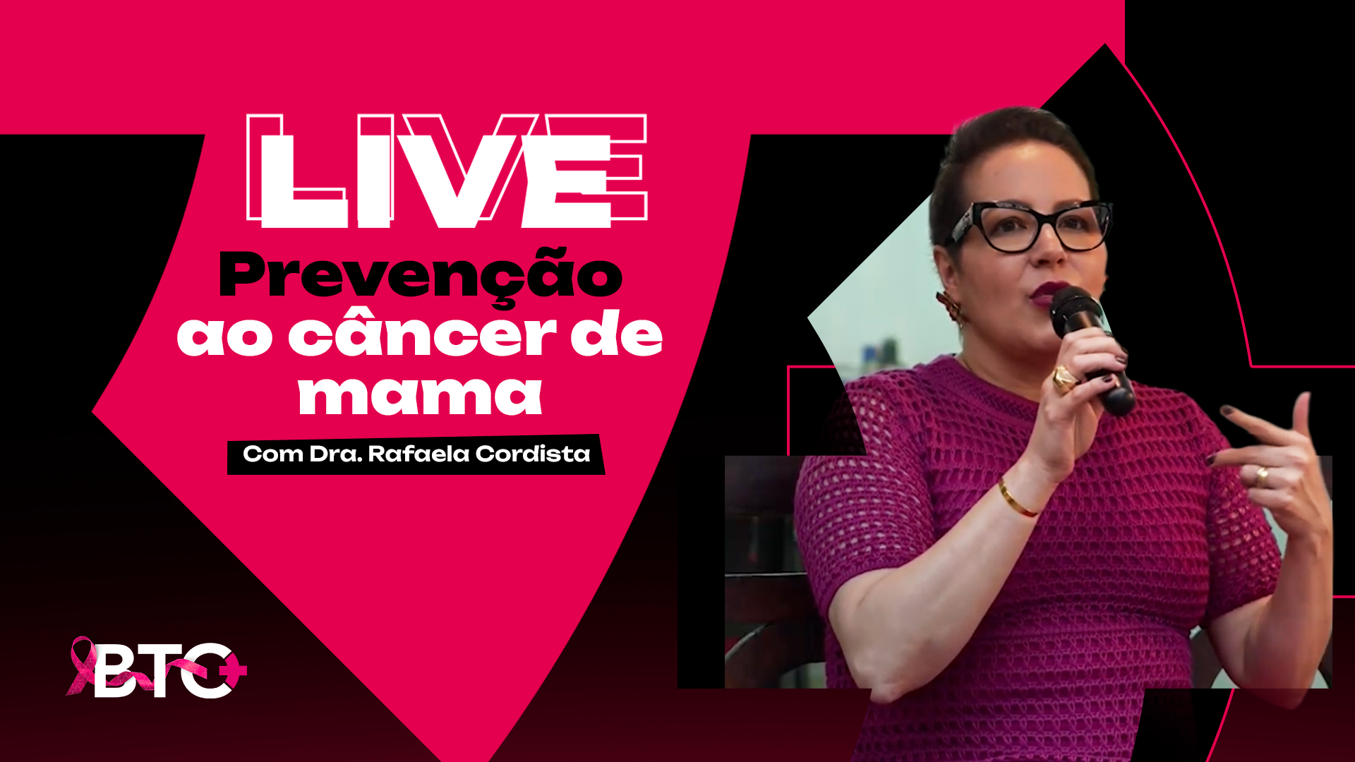 LIVE | Prevenção ao câncer de mama | Dra. Rafaela Cordista e Natalia Reia | BTO+